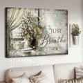 Flower painting, Flower vase by the window, Vintage painting, Just breathe - Jesus, Still arts, Landscape Canvas Prints, Wall Art