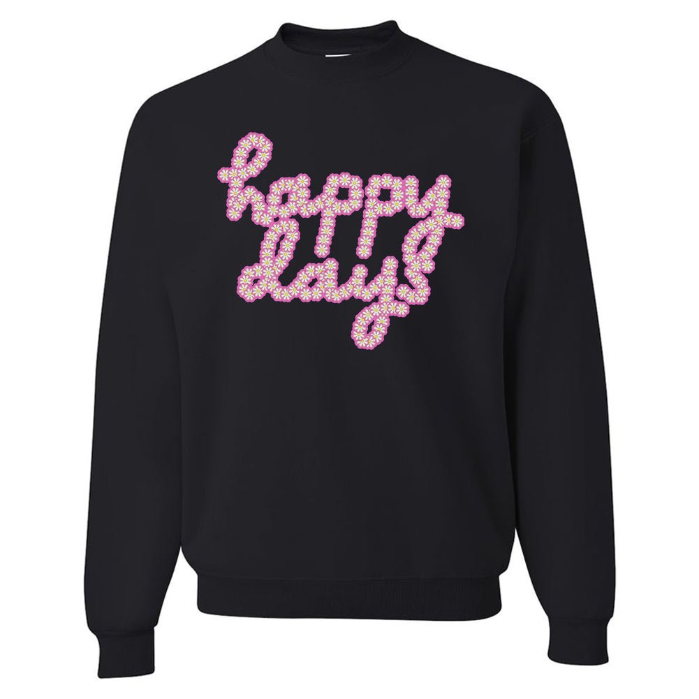 'Happy Days' Crewneck Sweatshirt