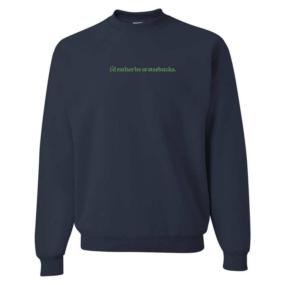 'I'd Rather Be At...' Crewneck Sweatshirt