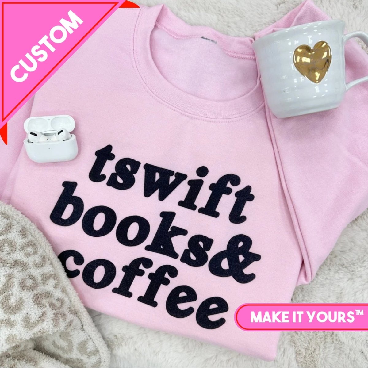 Make It Yours™ '...Books & Coffee' Crewneck Sweatshirt