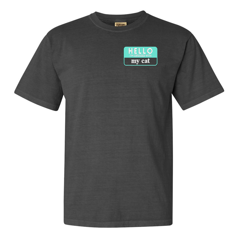Make It Yours™ 'Hello, I'm Obsessed With...' T-Shirt