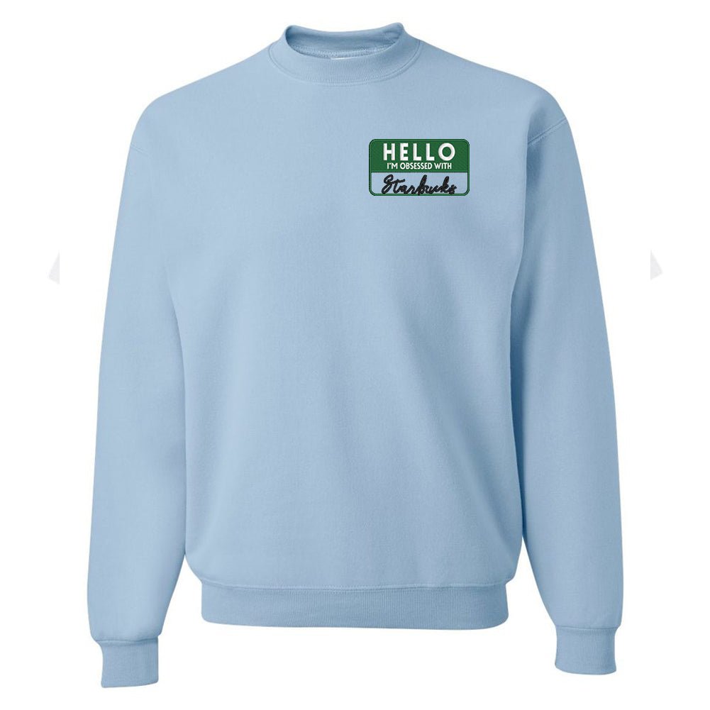 Make It Yours™ 'Hello, I'm Obsessed With...' Crewneck Sweatshirt