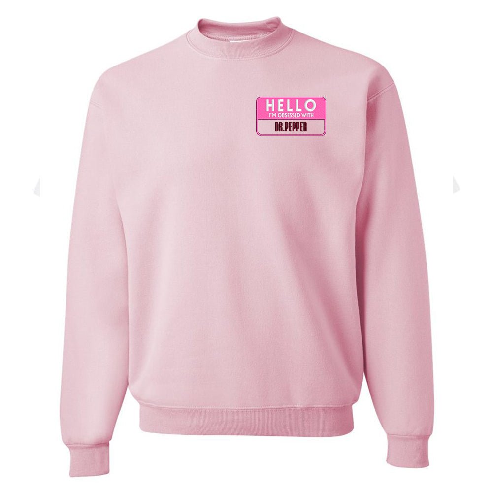 Make It Yours™ 'Hello, I'm Obsessed With...' Crewneck Sweatshirt