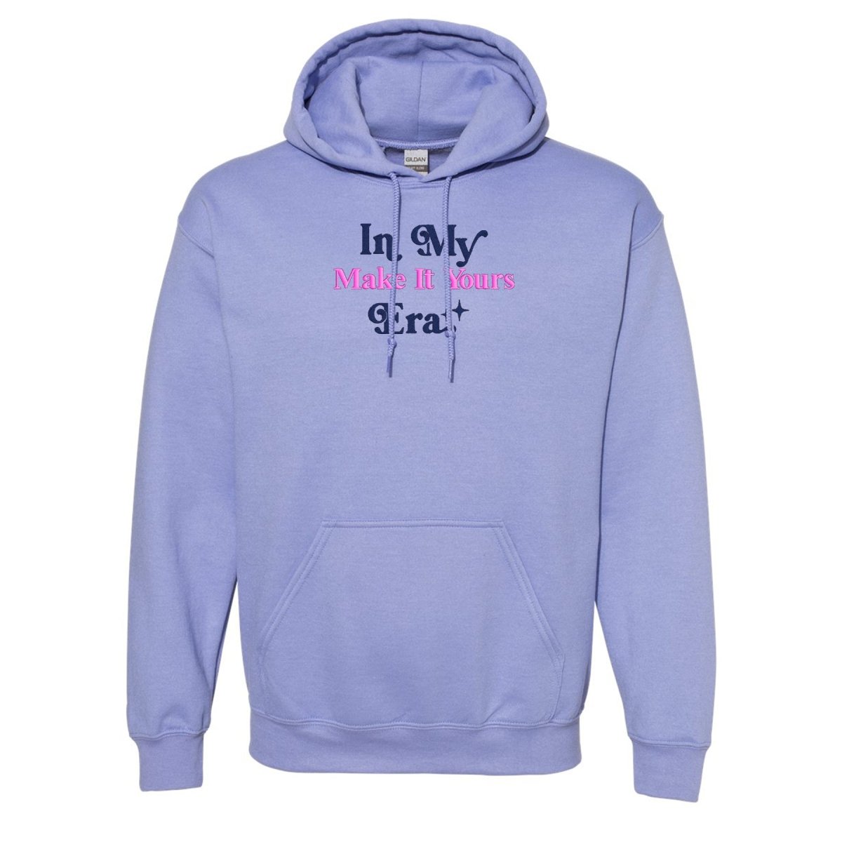 Make It Yours™ 'In My ___ Era' Hoodie