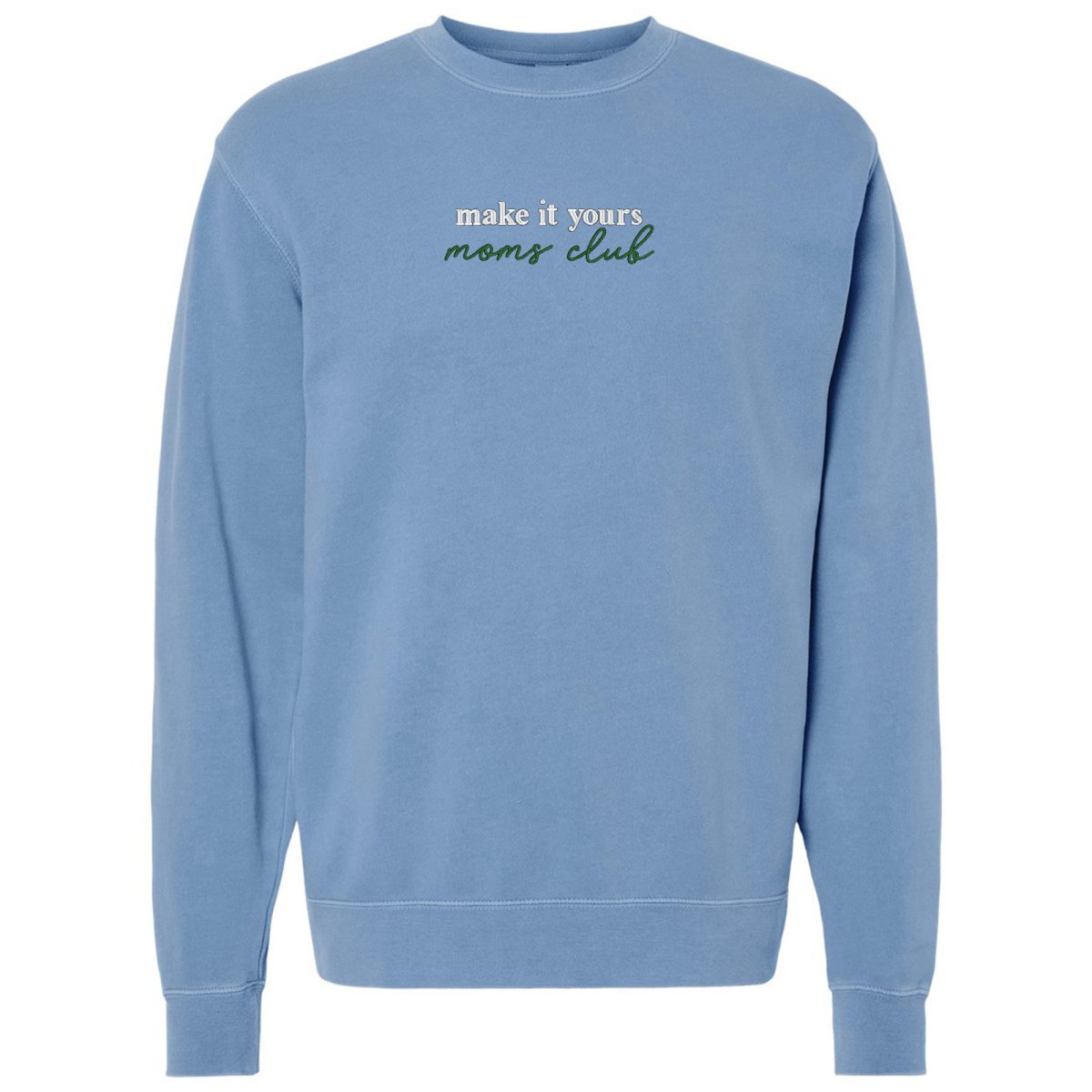Make It Yours™ 'Moms Club' Cozy Crew