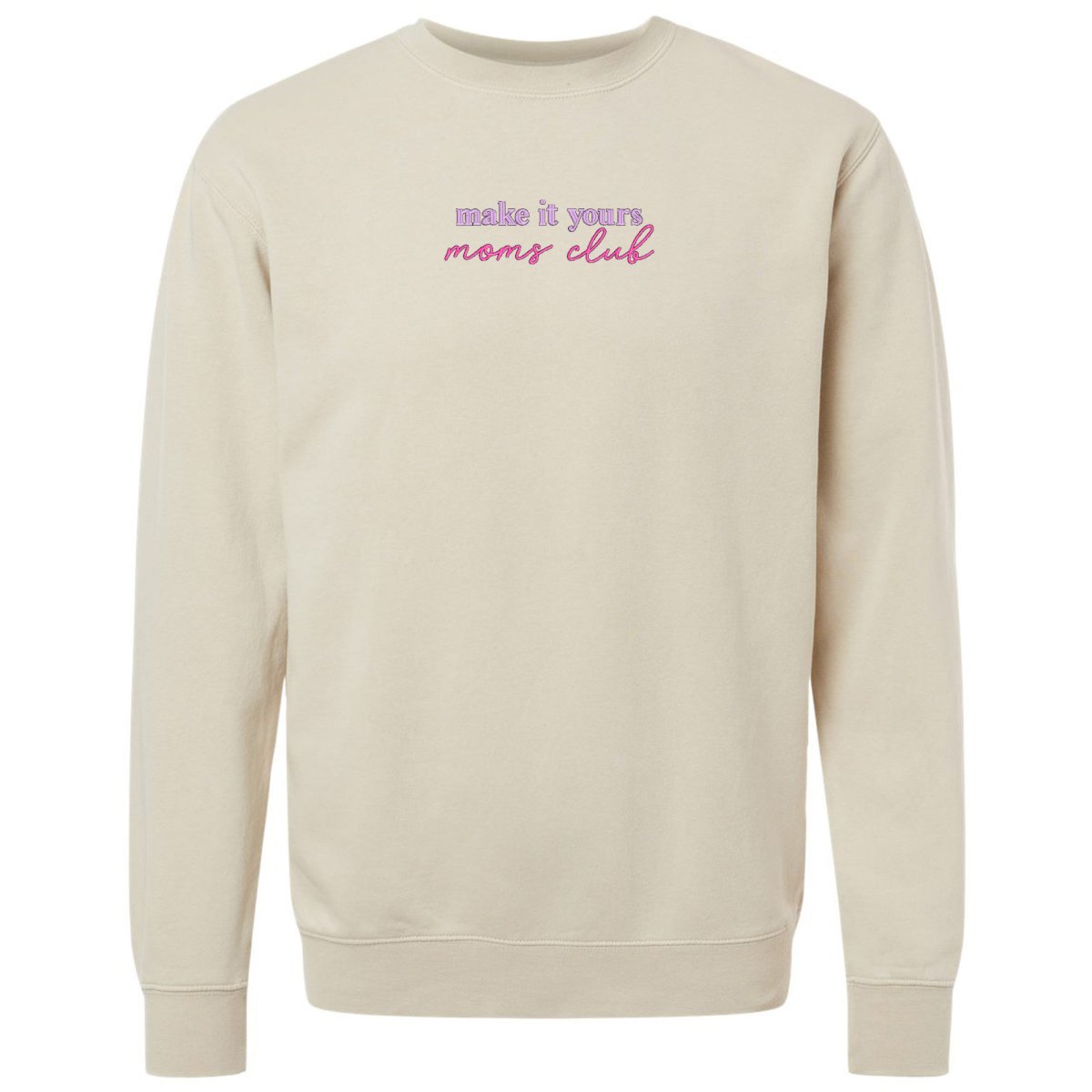 Make It Yours™ 'Moms Club' Cozy Crew