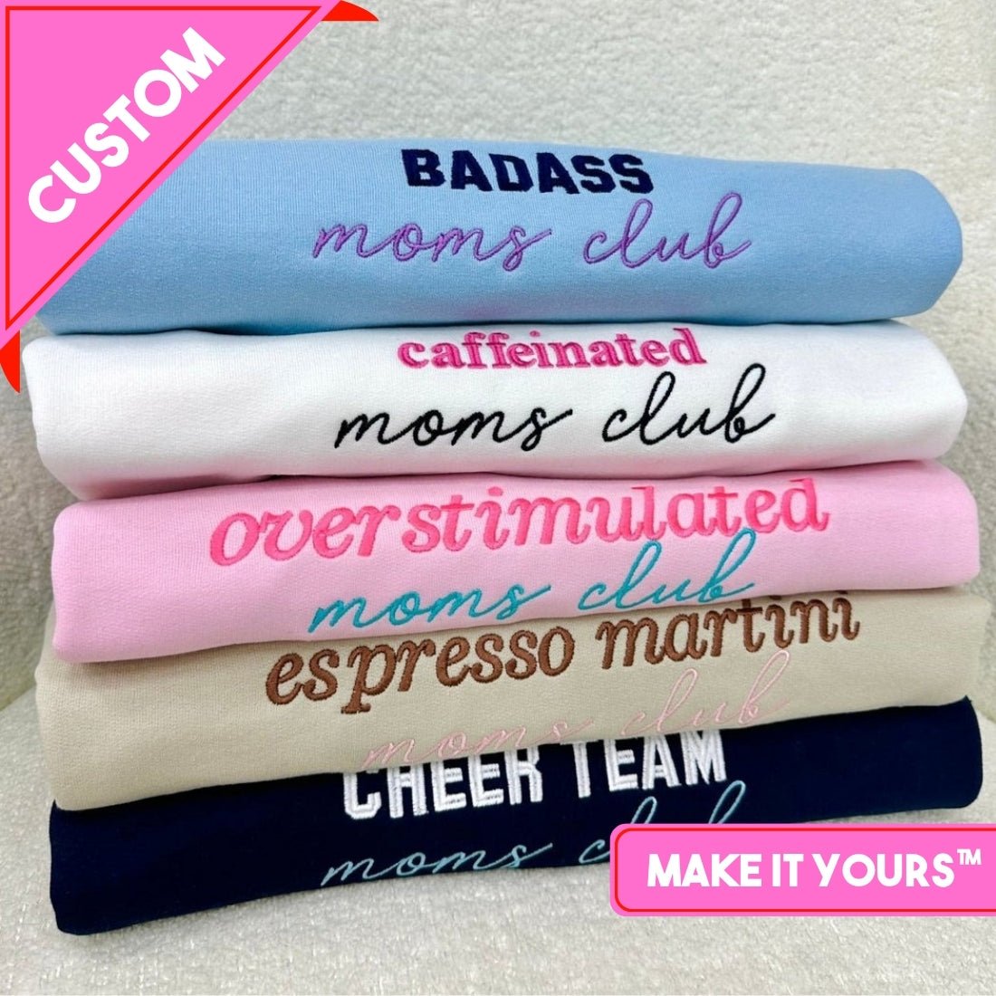 Make It Yours™ 'Moms Club' Crewneck Sweatshirt