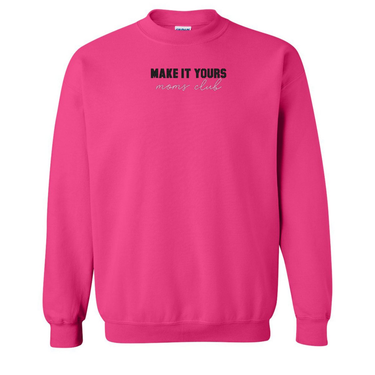 Make It Yours™ 'Moms Club' Crewneck Sweatshirt