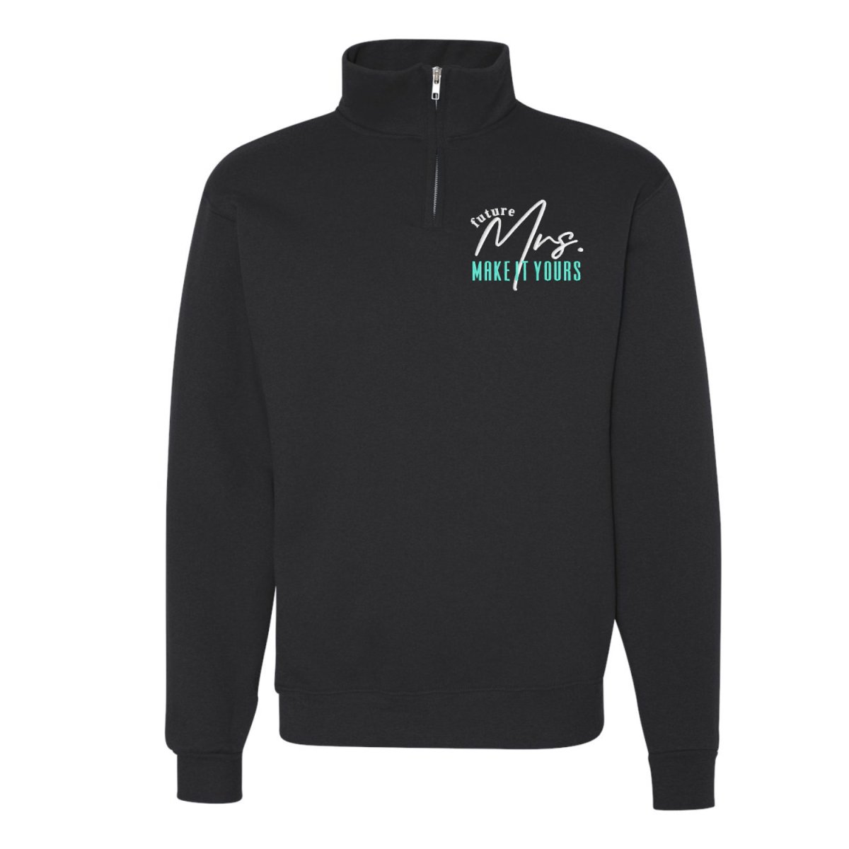 Make It Yours™ 'Mrs./Future Mrs.' Quarter Zip Sweatshirt