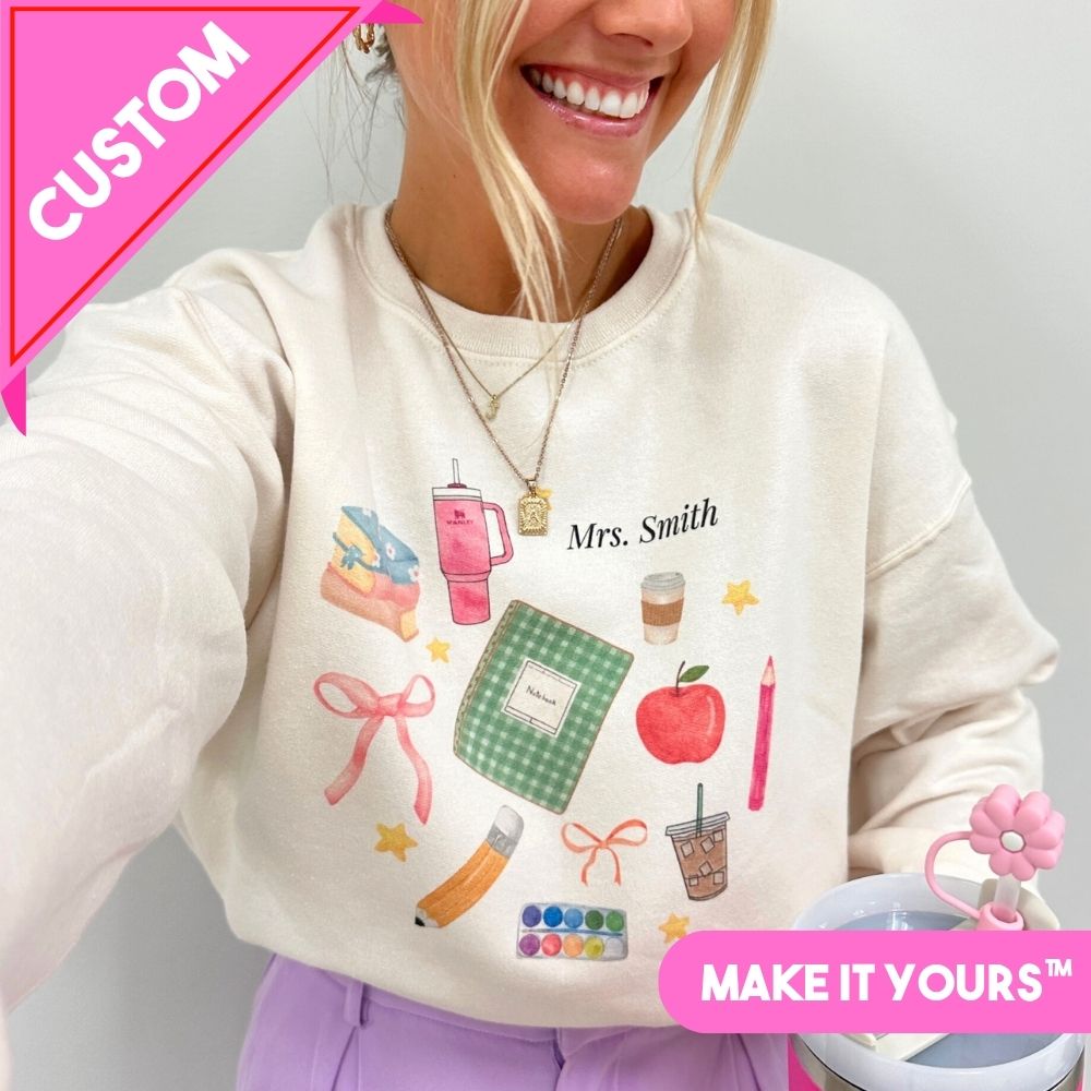 Make It Yours™ 'Teacher Classroom Essentials' Crewneck Sweatshirt