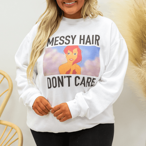 'Messy Hair, Don't Care' Princess Crewneck
