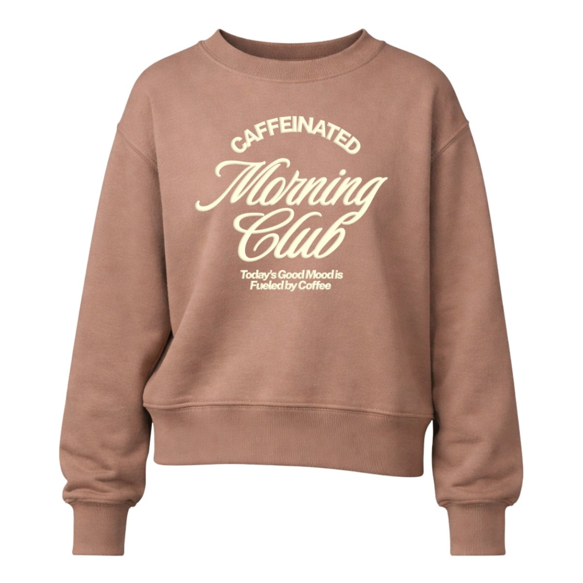 PUFF 'Caffeinated Morning Club' Signature Sweatshirt