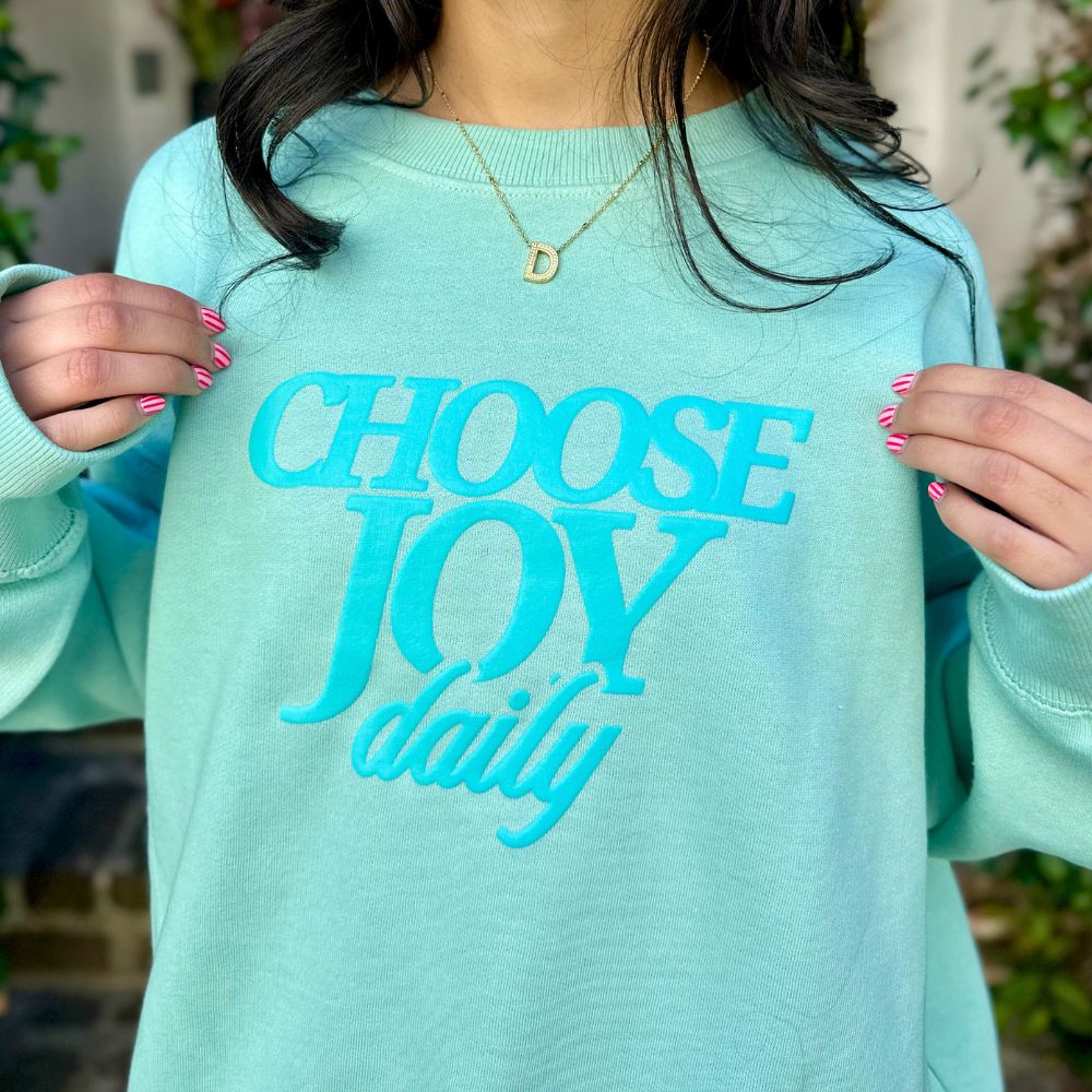PUFF 'Choose Joy Daily' Signature Sweatshirt