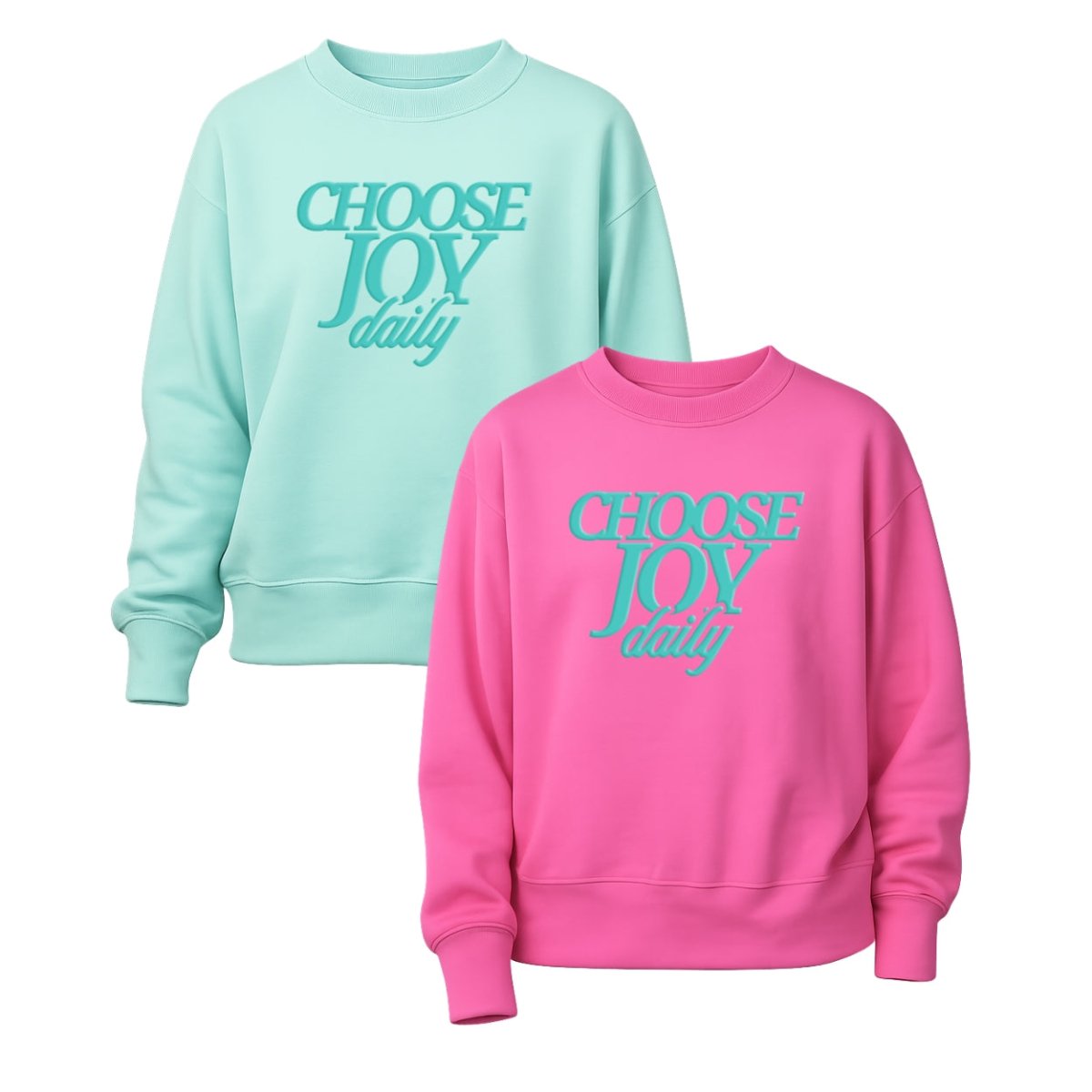 PUFF 'Choose Joy Daily' Signature Sweatshirt
