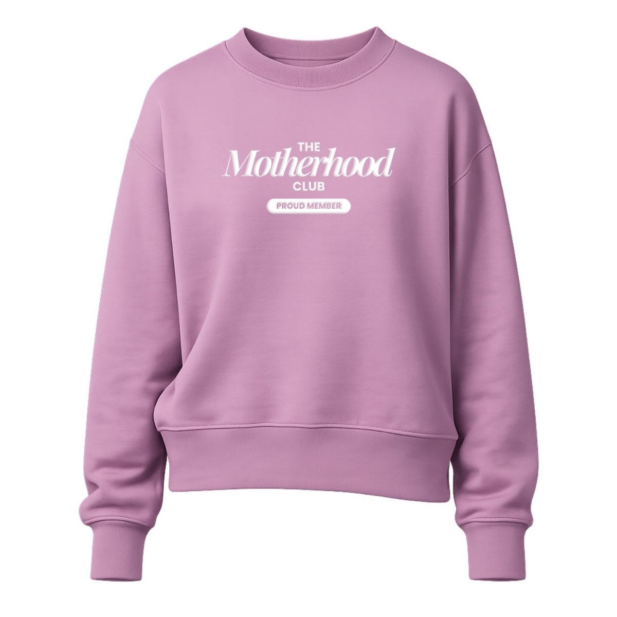 PUFF 'Proud Member: Motherhood Club' Signature Sweatshirt